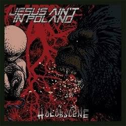 Jesus Ain't In Poland : Holobscene